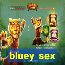 bluey sex